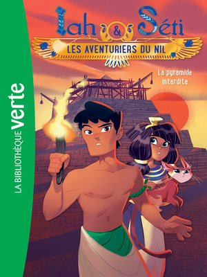 cover image of Iah et Séti, les aventuriers du Nil 02--La pyramide interdite